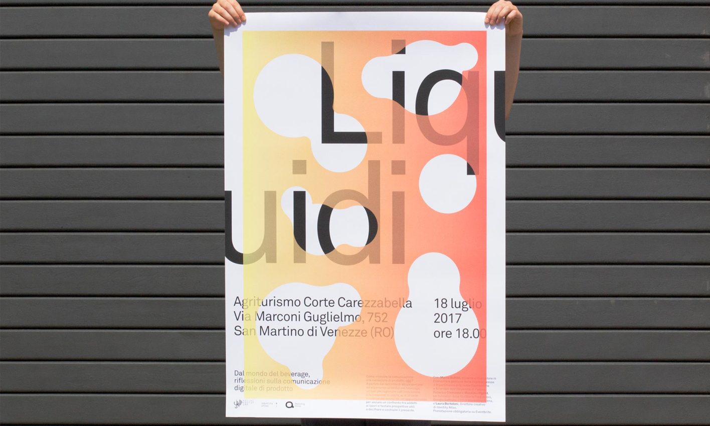 Poster "Pillole di futuro / Liquidi". Committente: Pillole di futuro; studio: Identity Atlas; graphic design: Irene Sgarro; direzione artistica: Laura Bortoloni; anno: 2017